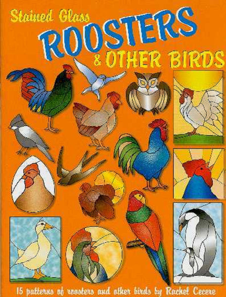 Stained Glass Roosters & Other Birds